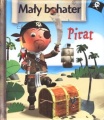 MAŁY BOHATER 4. PIRAT