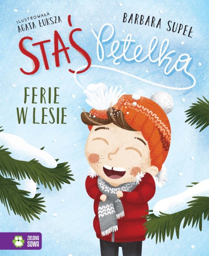 ZIELONA SOWA KSIĄŻKA DLA DZIECI STAŚ PĘTELKA FERIE W LESIE
