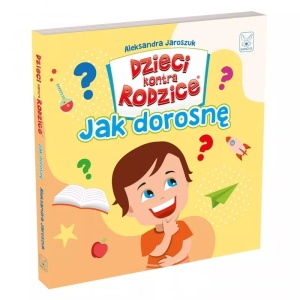 KANGUR DZIECI KONTRA RODZICE KSIĄŻECZKA JAK DOROSNĘ