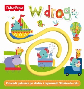 OLESIEJUK KSIĄŻECZKA FISHER PRICE W DROGĘ