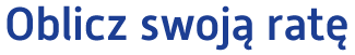 Oblicz Swoją Ratę